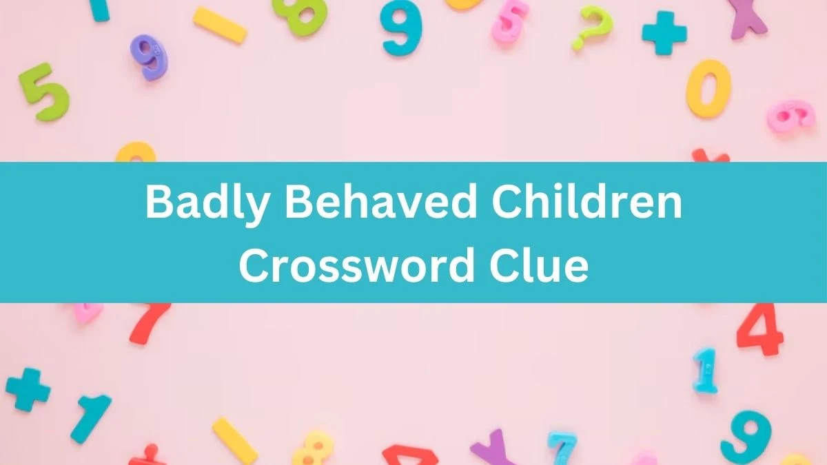 Daily Telegraph Plusword Badly Behaved Children Crossword Clue Answers with 5 Letters