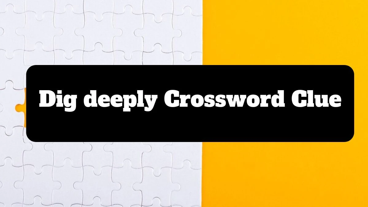 Daily Telegraph Plusword Dig deeply Crossword Clue Answers with 5 Letters