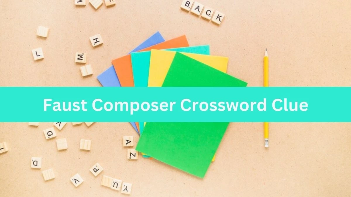 The Sun Mini Faust Composer Crossword Clue Answers with 7 Letters