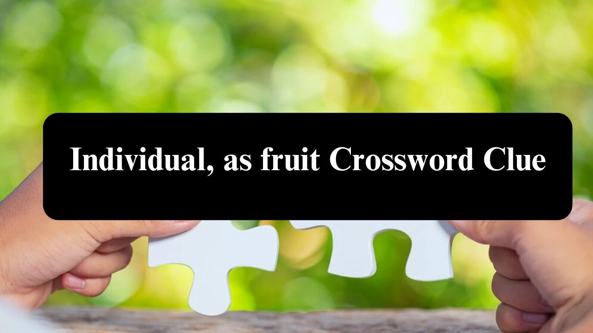 Daily Telegraph Plusword Individual, as fruit Crossword Clue Answers with 5 Letters