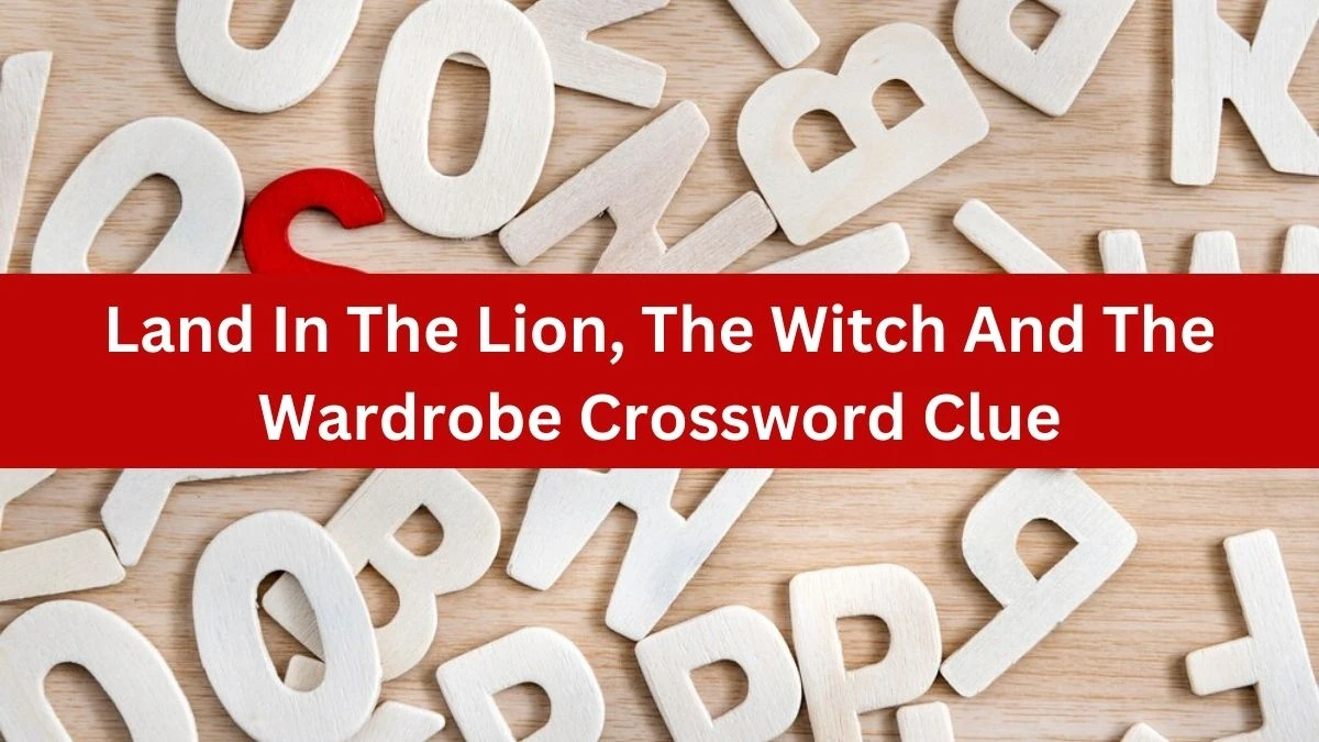 The Times Concise Land In The Lion, The Witch And The Wardrobe Crossword Clue Answers with 6 Letters