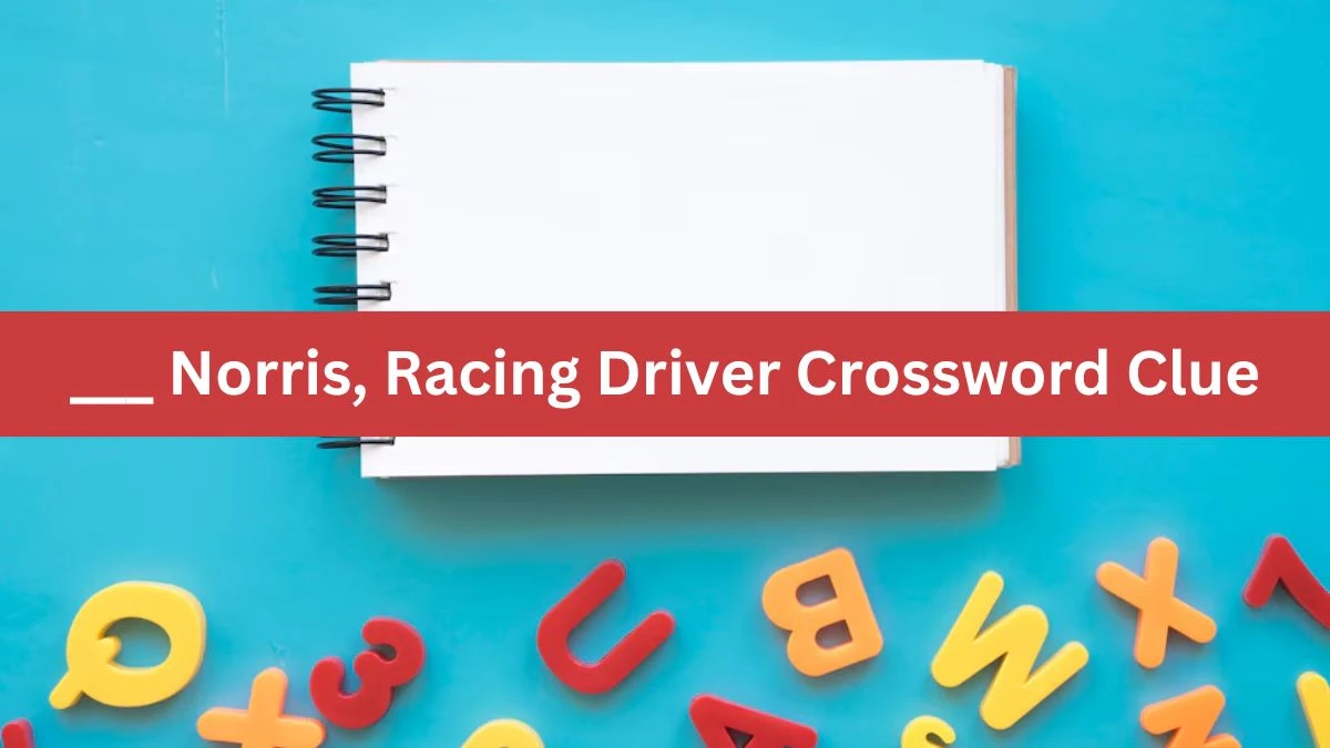 Daily Telegraph Plusword ___ Norris, Racing Driver Crossword Clue Answers with 5 Letters