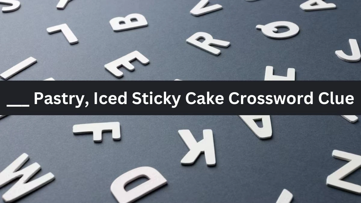 The Sun Mini ___ Pastry, Iced Sticky Cake Crossword Clue Answers with 6 Letters