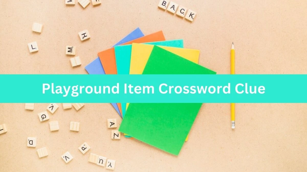 Metro Quick Playground Item Crossword Clue Answers with 5 Letters