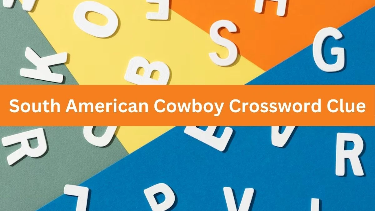 The Sun Mini South American Cowboy Crossword Clue Answers with 6 Letters