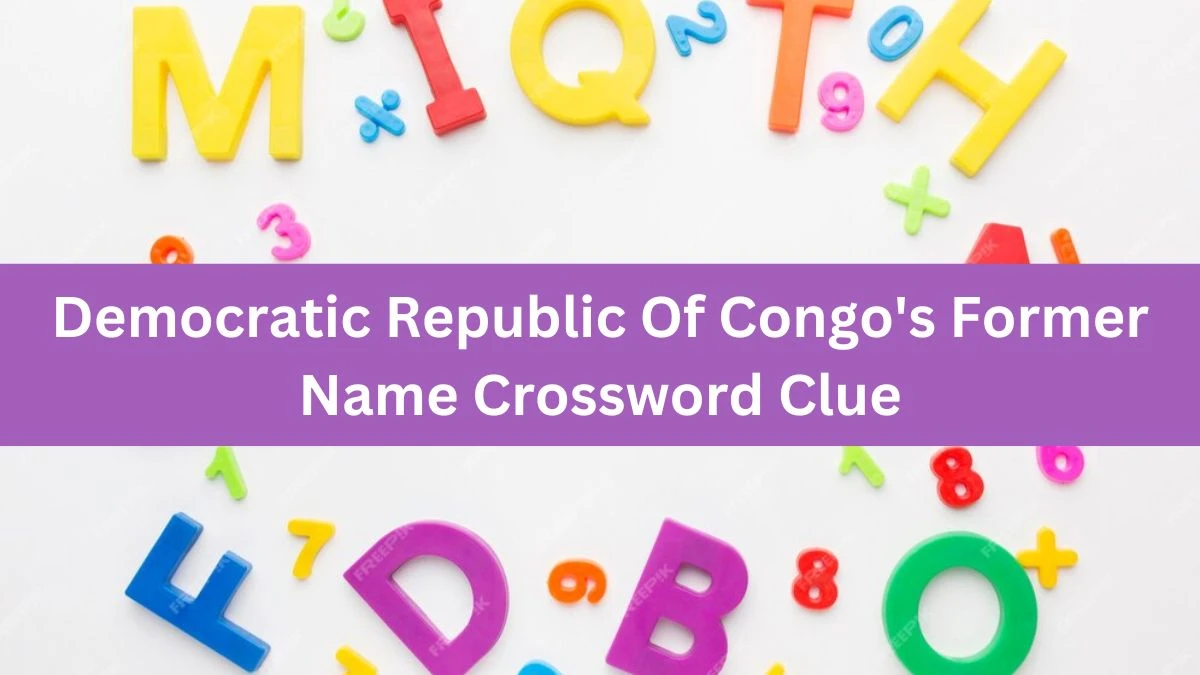 The Times Concise Democratic Republic Of Congo's Former Name Crossword Clue Answers with 5 Letters