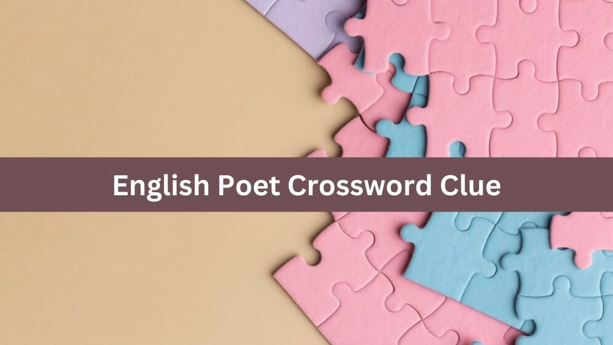 Mirror Quick English Poet Crossword Clue Answers with 5 Letters