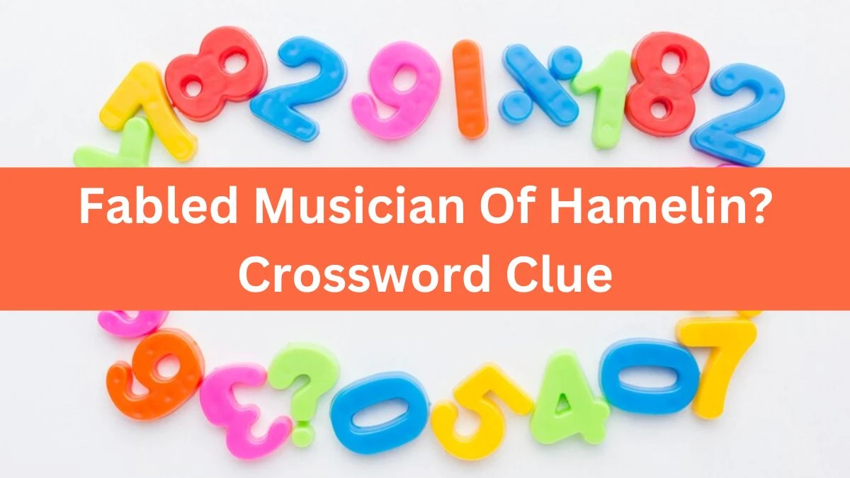 Mirror Quick Fabled Musician Of Hamelin? Crossword Clue Answers with 5 Letters