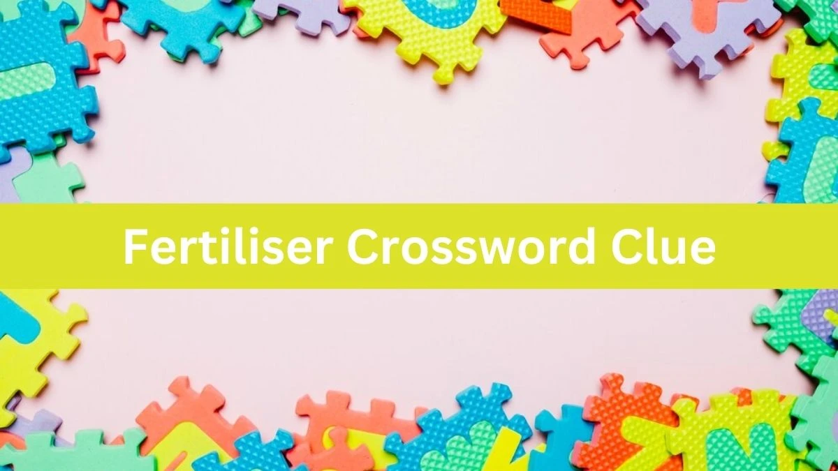 Mirror Quick Fertiliser Crossword Clue Answers with 7 Letters