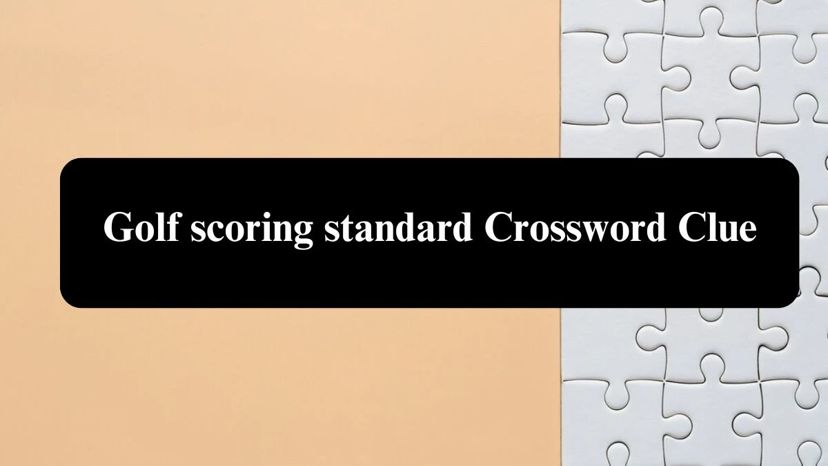 The Sun Mini Golf scoring standard Crossword Clue Answers with 3 Letters