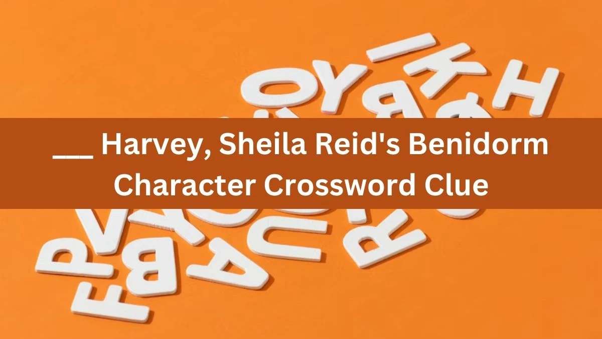 Daily Telegraph Plusword ___ Harvey, Sheila Reid's Benidorm Character Crossword Clue Answers with 5 Letters