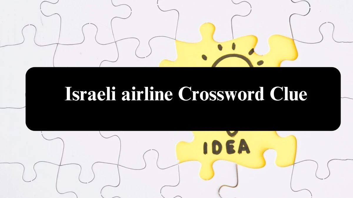 The Sun Mini Israeli airline Crossword Clue Answers with 4 Letters