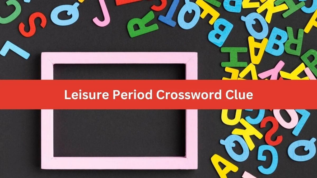 Mirror Quick Leisure Period Crossword Clue Answers with 9 Letters