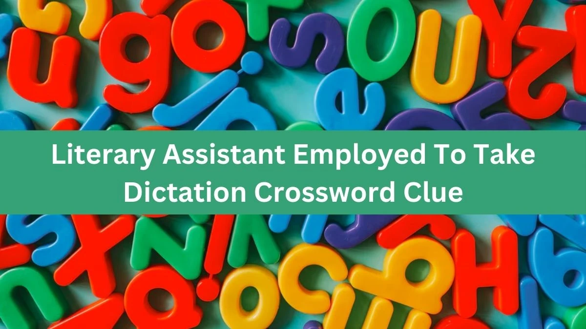 The Times Concise Literary Assistant Employed To Take Dictation Crossword Clue Answers with 10 Letters