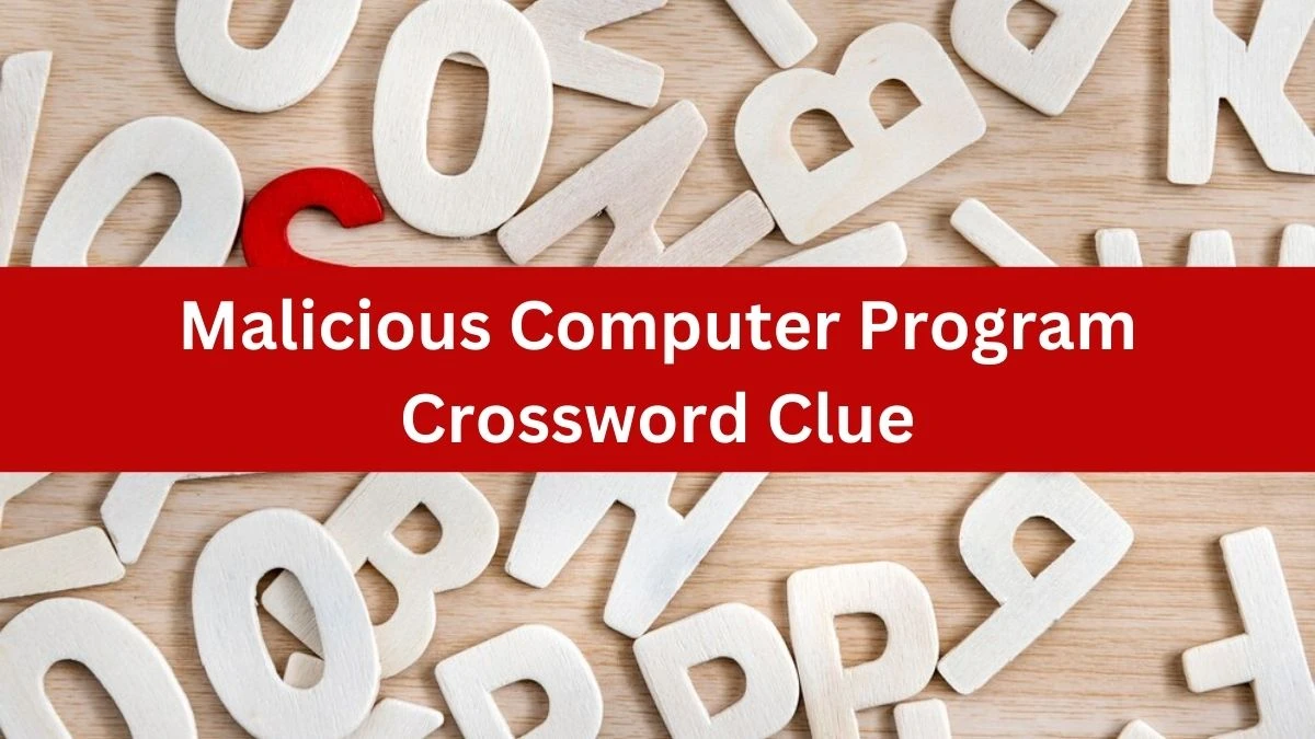 The Times Concise Malicious Computer Program Crossword Clue Answers with 5 Letters