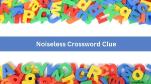 Metro Quick Noiseless Crossword Clue Answers with 6 Letters