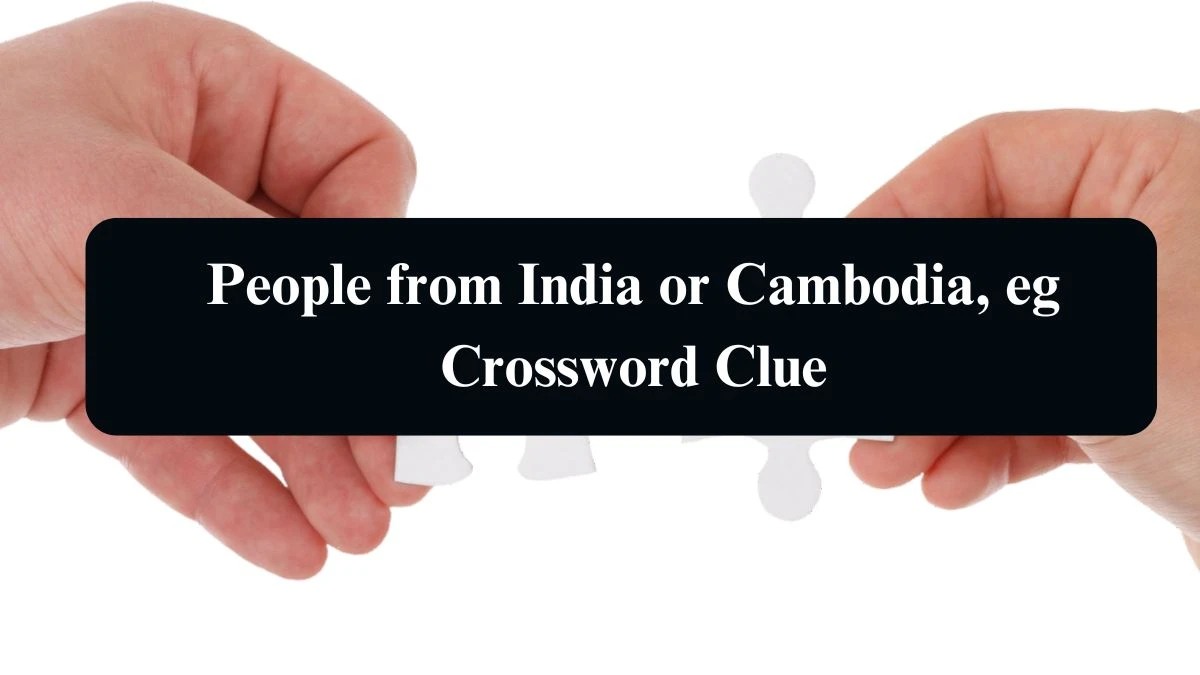 The Sun Mini People from India or Cambodia, eg Crossword Clue Answers with 6 Letters