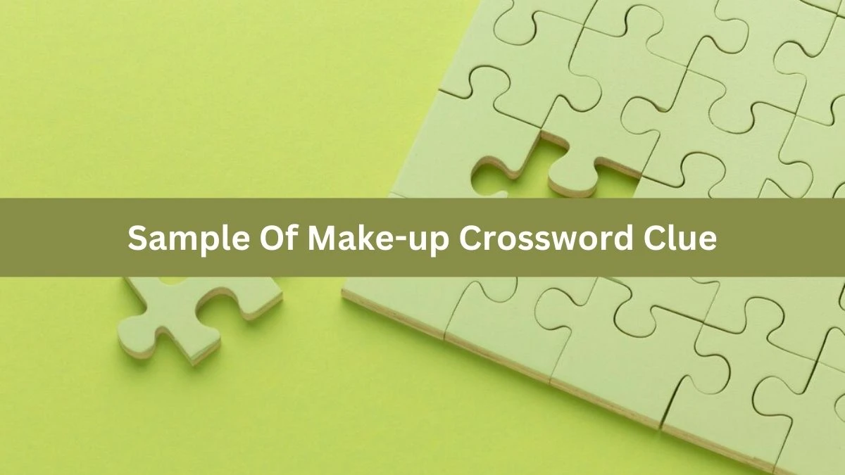 Mirror Quick Sample Of Make-up Crossword Clue Answers with 6 Letters