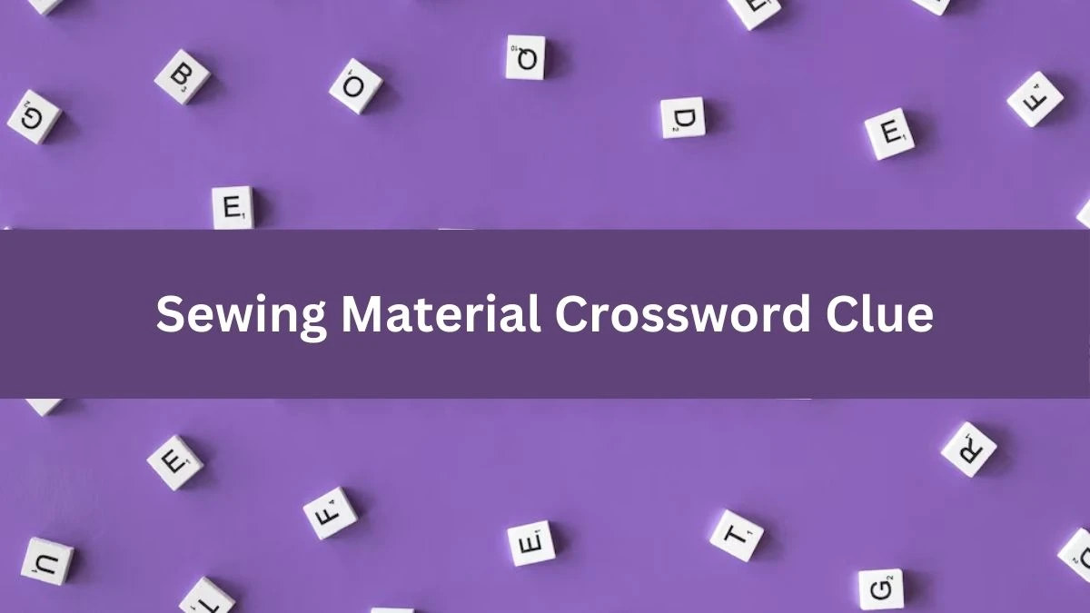 Mirror Quick Sewing Material Crossword Clue Answers with 4 Letters