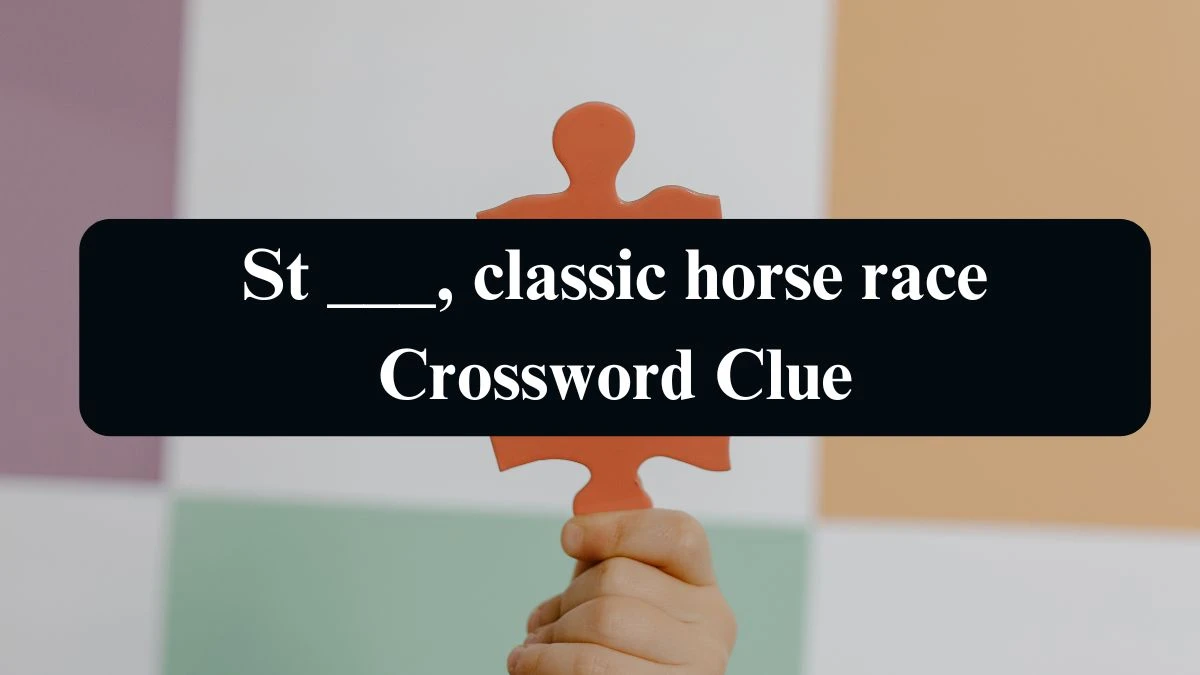 Daily Telegraph Plusword St ___, classic horse race Crossword Clue Answers with 5 Letters