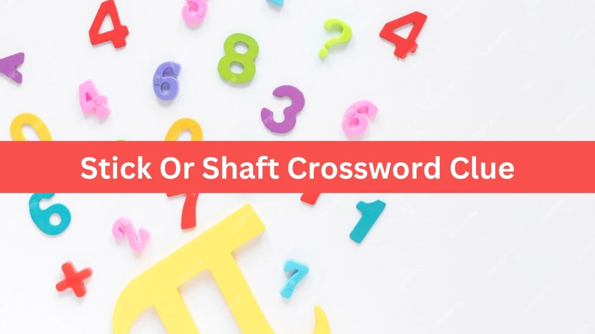 Metro Quick Stick Or Shaft Crossword Clue Answers with 3 Letters