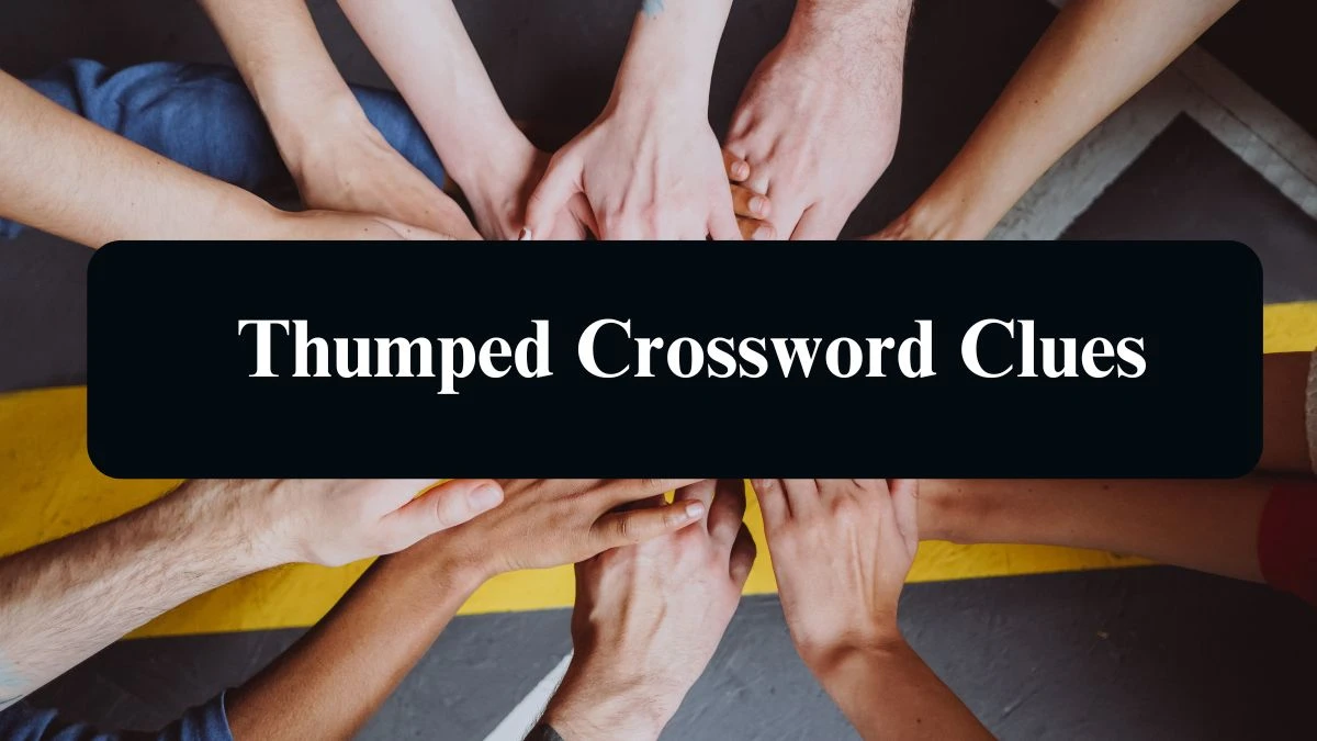 The Sun Mini Thumped Crossword Clue Answers with 7 Letters