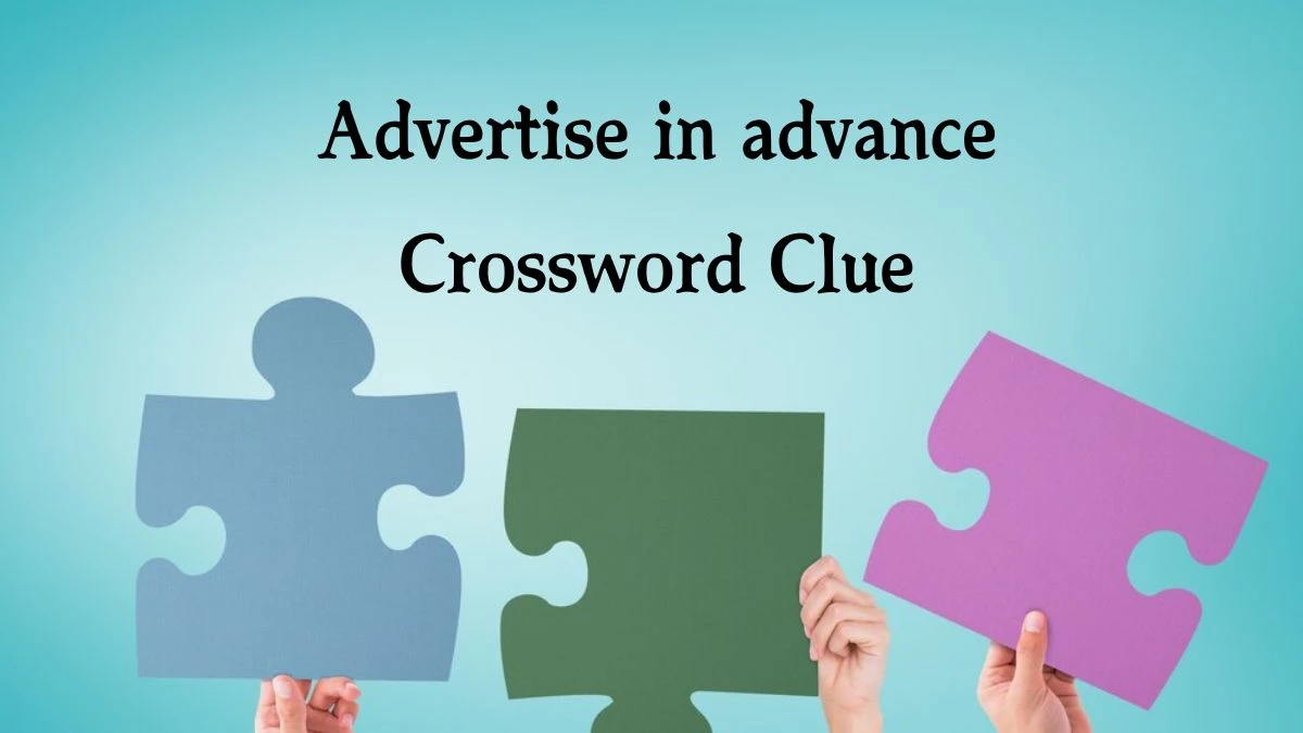 The Sun Mini Advertise in advance Crossword Clue Answers with 5 Letters