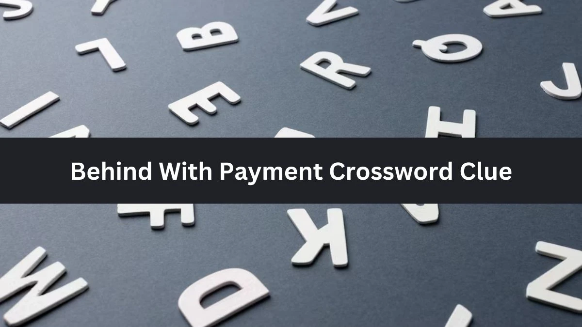 Mirror Quick Behind With Payment Crossword Clue Answers with 9 Letters