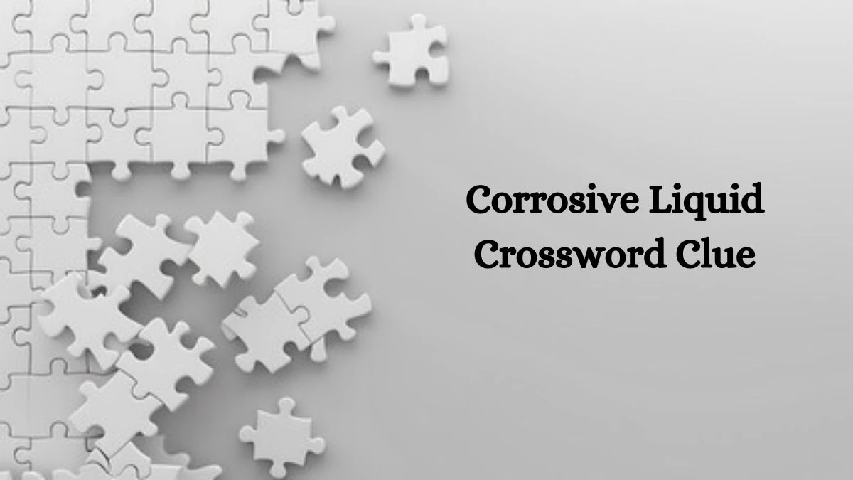 Mirror Quick Corrosive Liquid Crossword Clue Answers with 4 Letters