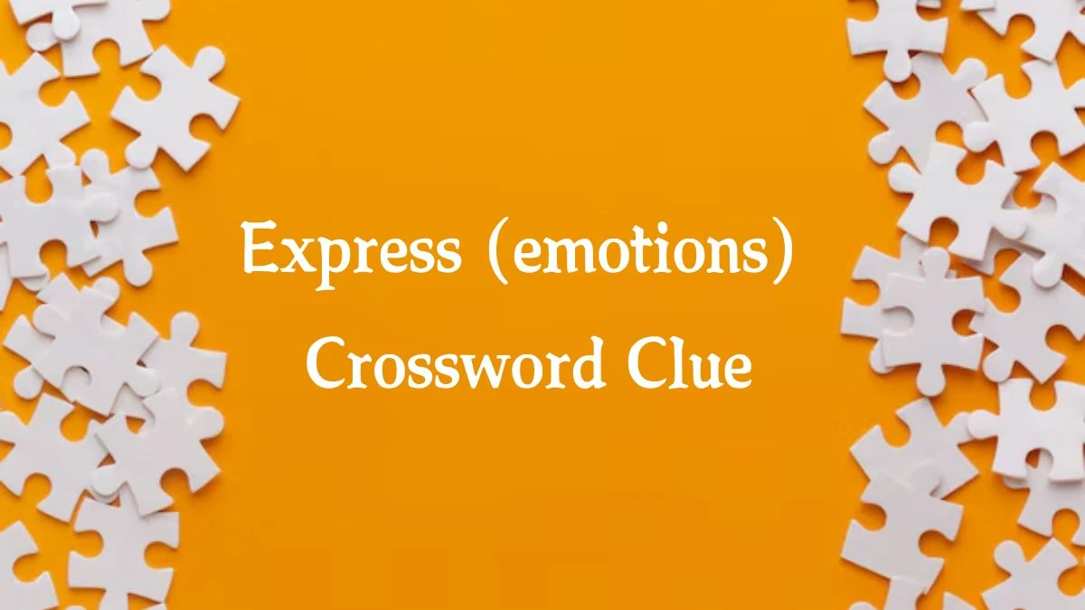 The Sun Mini Express (emotions) Crossword Clue Answers with 6 Letters