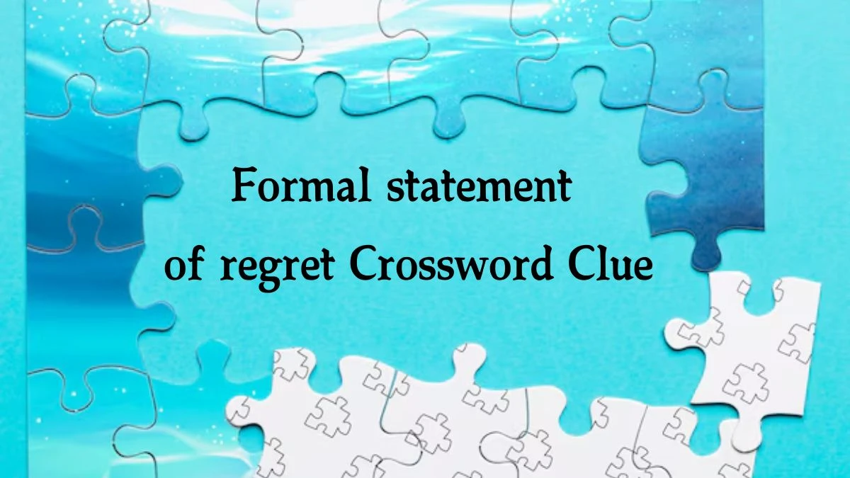 The Sun Mini Formal statement of regret Crossword Clue Answers with 7 Letters