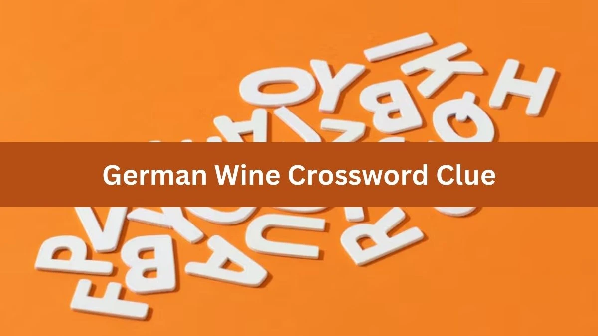 Metro Quick German Wine Crossword Clue Answers with 4 Letters