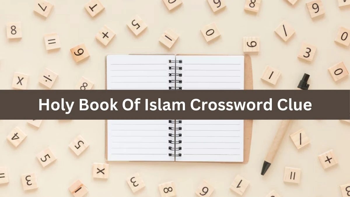 Metro Quick Holy Book Of Islam Crossword Clue Answers with 5 Letters