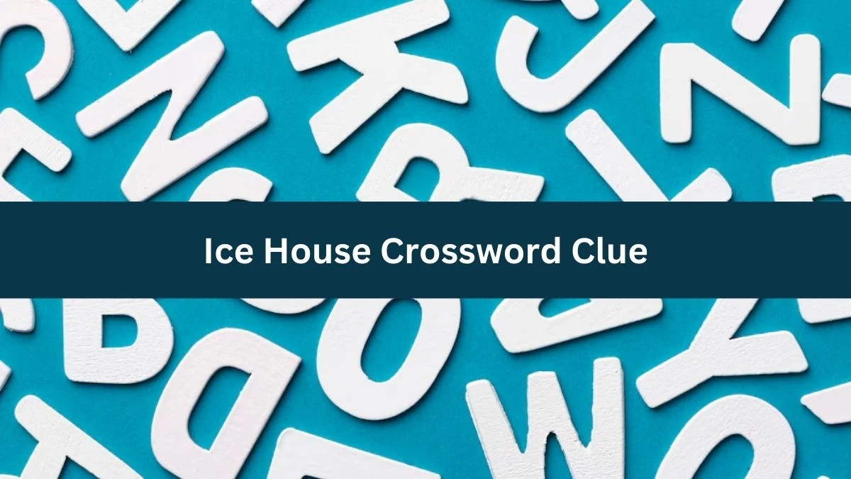 Mirror Quick Ice House Crossword Clue Answers with 5 Letters