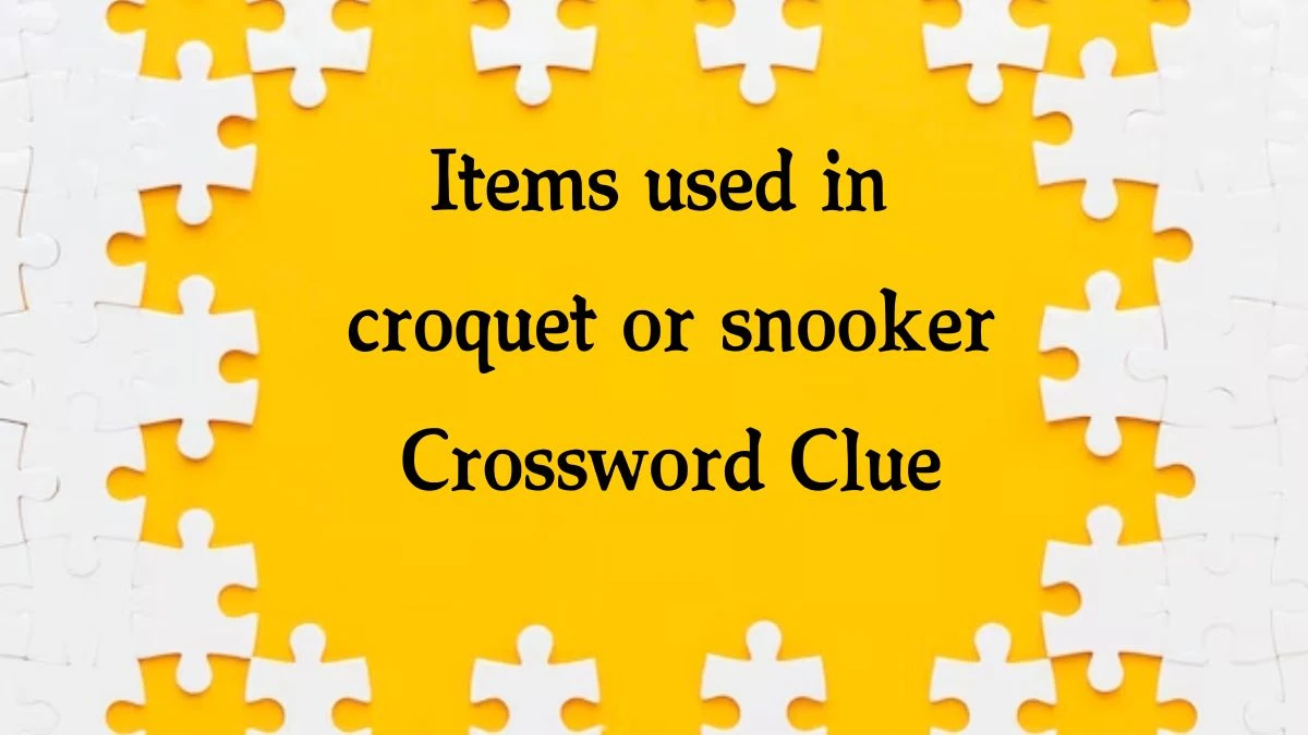 Daily Telegraph Plusword Items used in croquet or snooker Crossword Clue Answers with 5 Letters