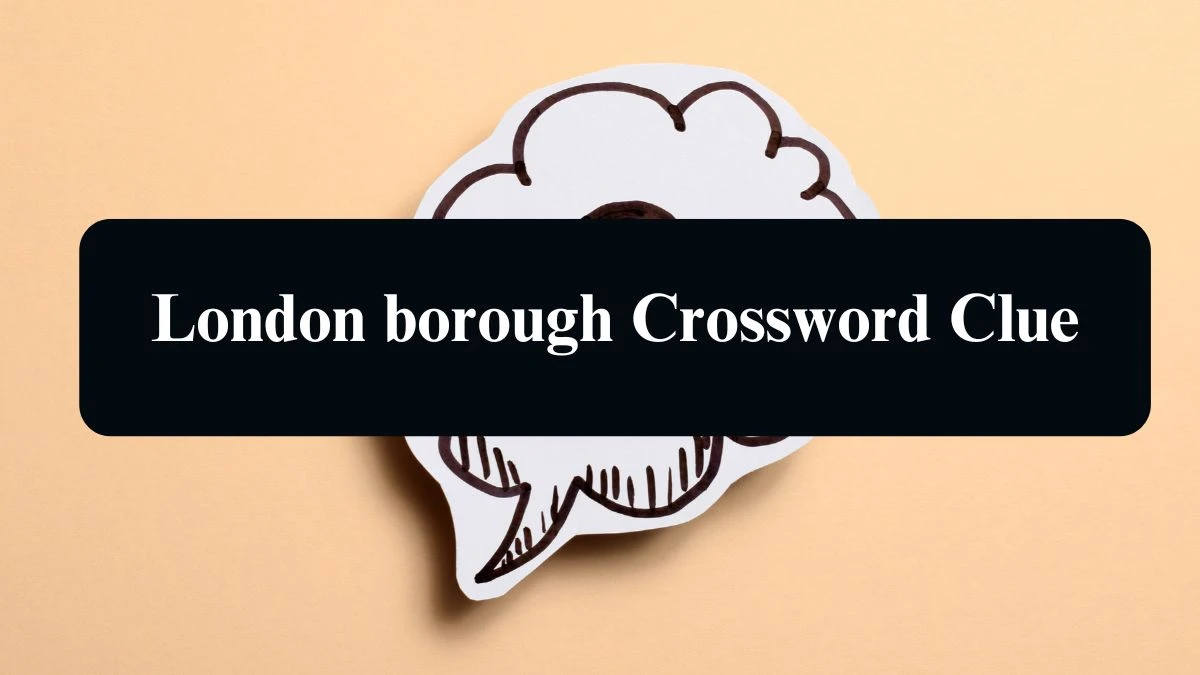 The Sun Mini London borough Crossword Clue Answers with 7 Letters