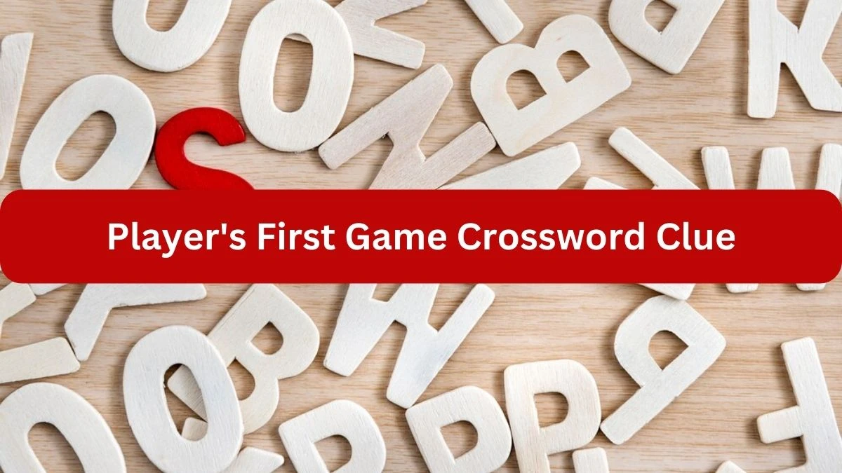 Metro Quick Player's First Game Crossword Clue Answers with 5 Letters