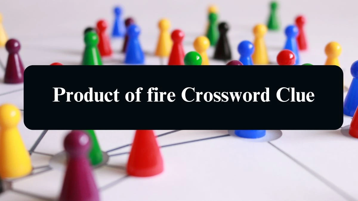 The Sun Mini Product of fire Crossword Clue Answers with 3 Letters