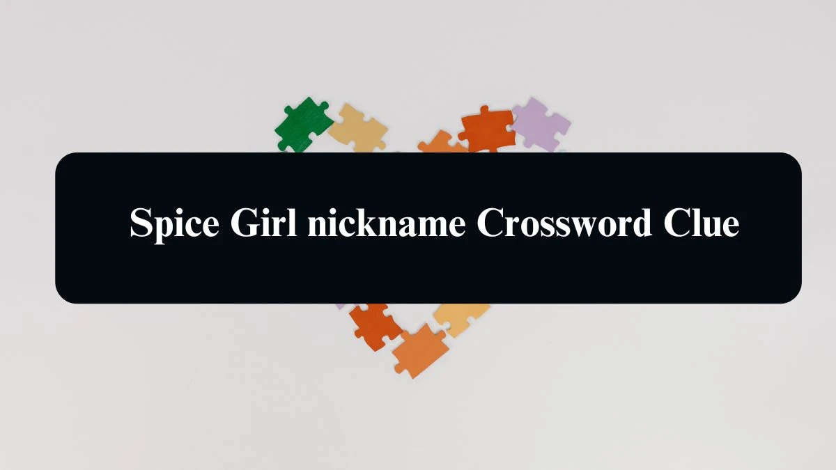 Daily Telegraph Plusword Spice Girl nickname Crossword Clue Answers with 5 Letters