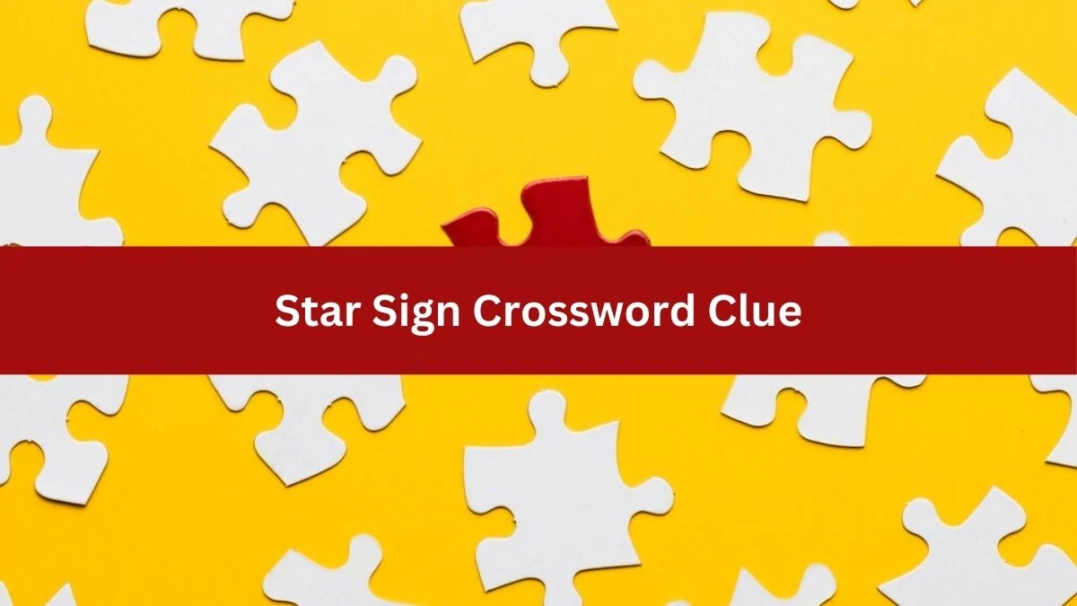 Metro Quick Star Sign Crossword Clue Answers with 6 Letters