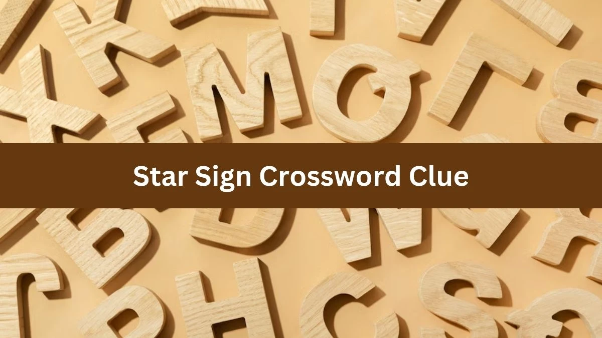 Metro Quick Star Sign Crossword Clue Answers with 6 Letters