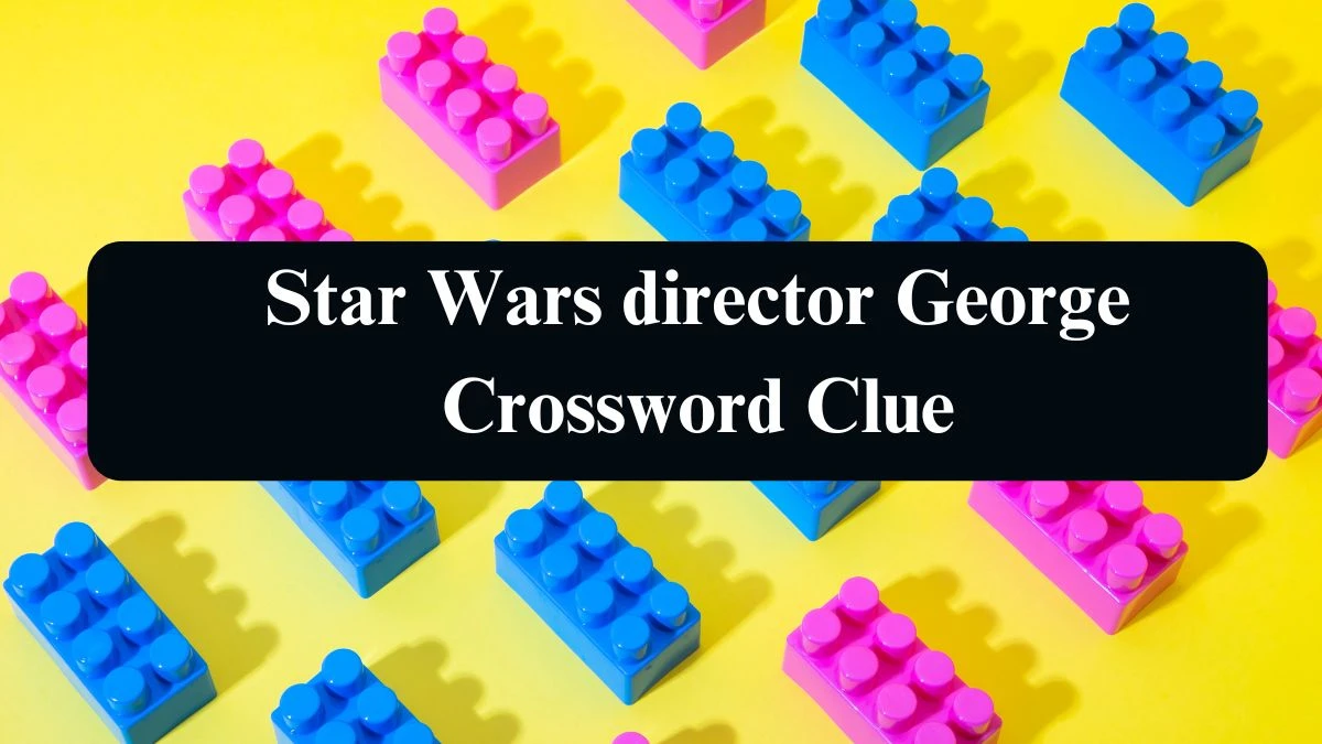 Daily Telegraph Plusword Star Wars director George Crossword Clue Answers with 5 Letters