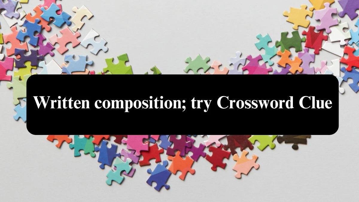 Daily Telegraph Plusword Written composition; try Crossword Clue Answers with 5 Letters