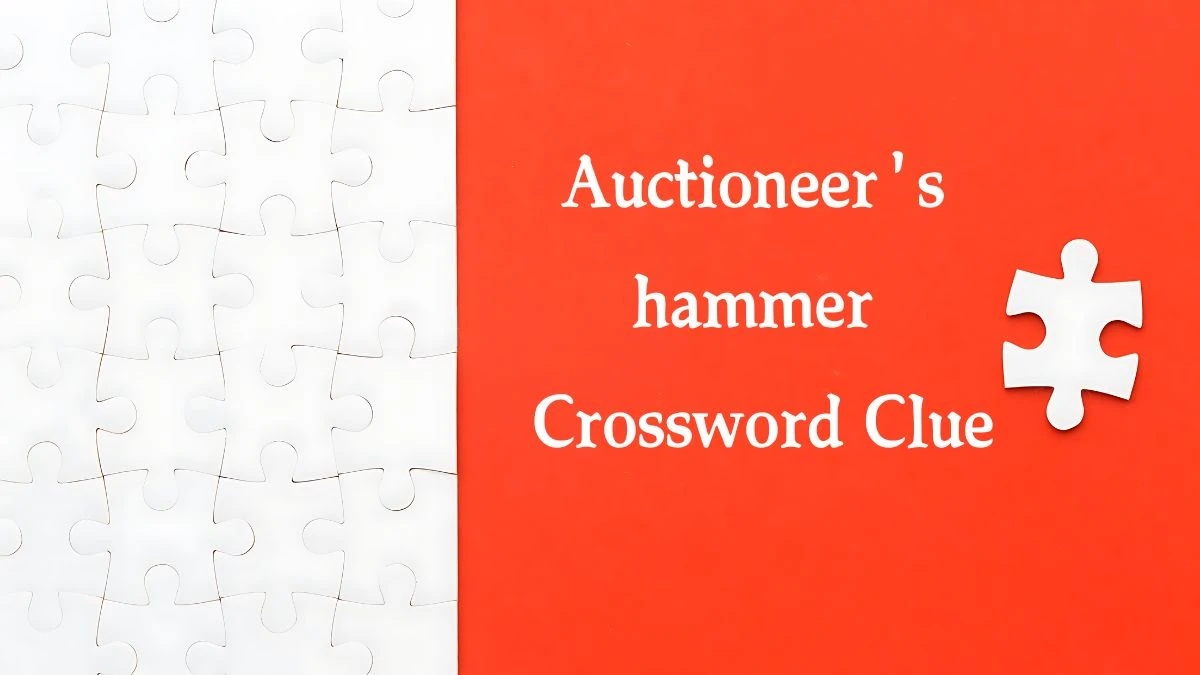 Metro Quick Auctioneer's hammer Crossword Clue Answers with 5 Letters