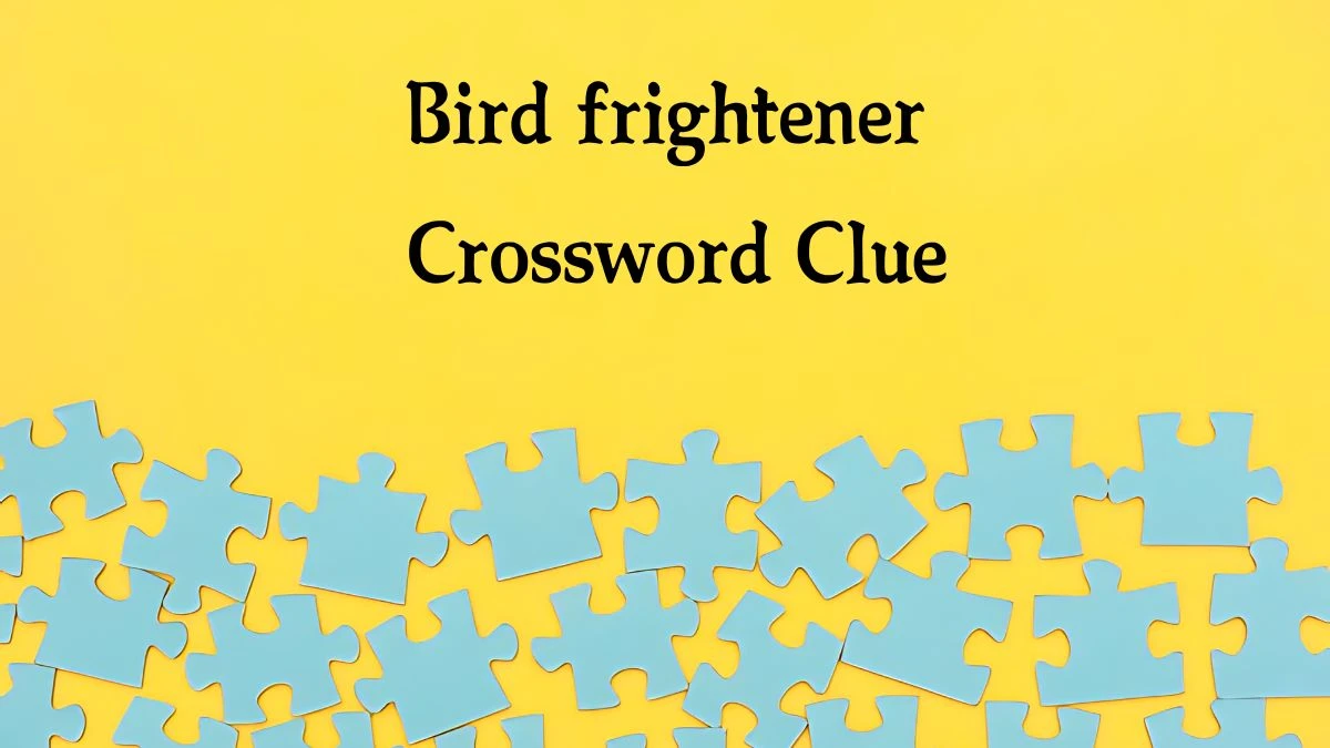 Mirror Quick Bird frightener Crossword Clue Answers with 9 Letters