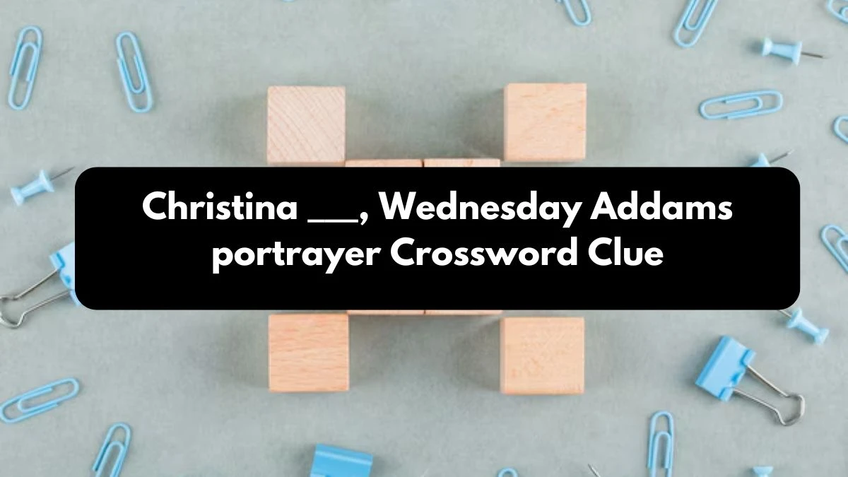 Daily Telegraph Plusword Christina ___, Wednesday Addams portrayer Crossword Clue Answers with 5 Letters