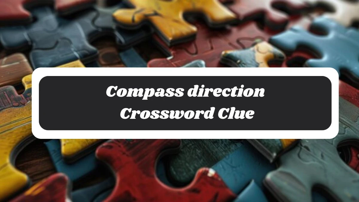 Mirror Quick Compass direction Crossword Clue Answers with 6 Letters