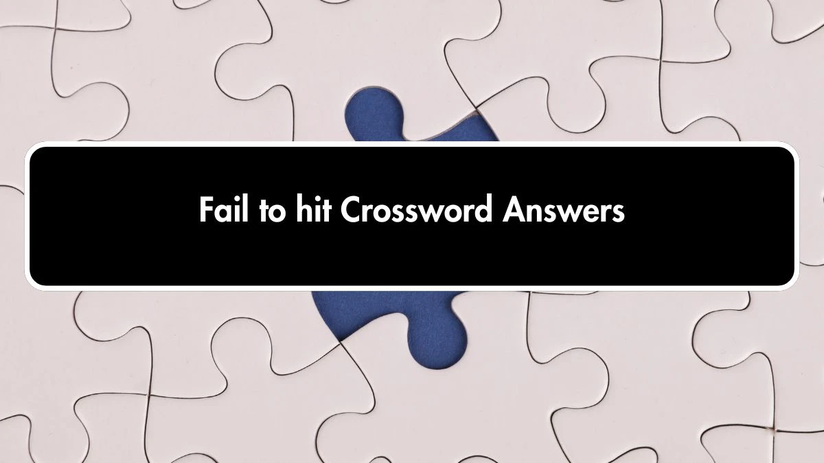 Mirror Quick Fail to hit Crossword Clue Answers with 4 Letters