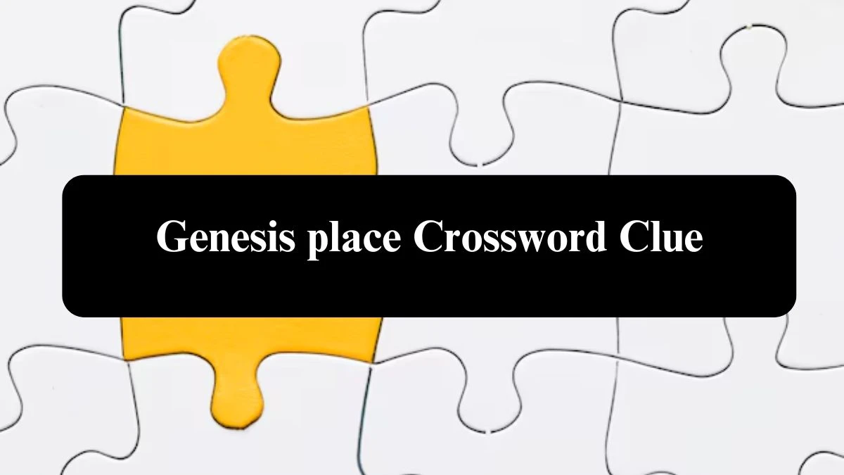 Mirror Quick Genesis place Crossword Clue Answers with 4 Letters