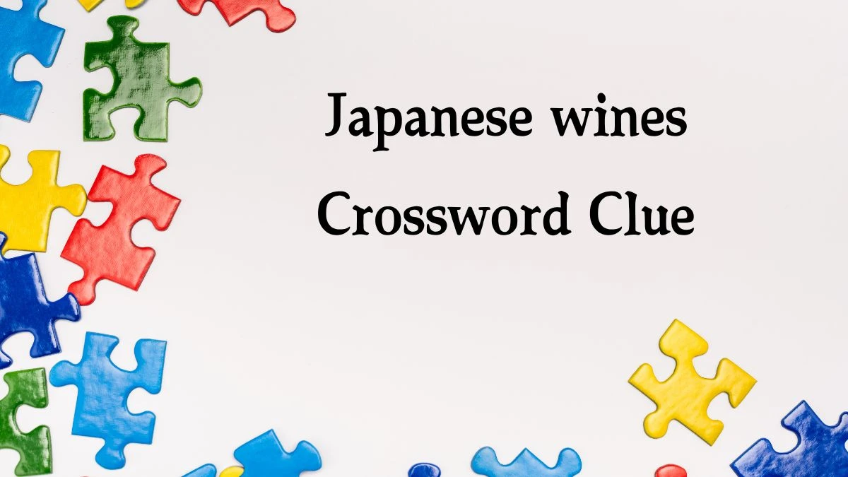 Daily Telegraph Plusword Japanese wines Crossword Clue Answers with 4 Letters